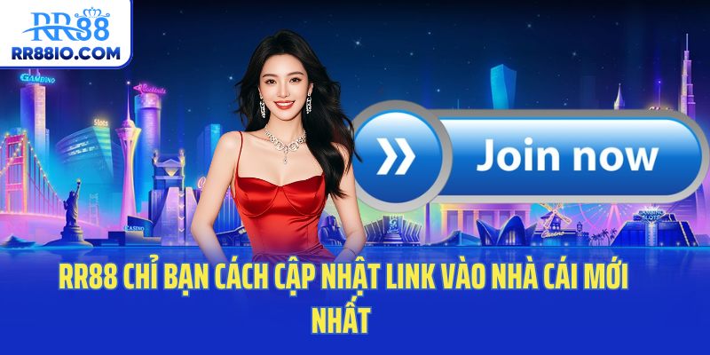 RR88 chỉ bạn cách cập nhật link vào nhà cái mới nhất